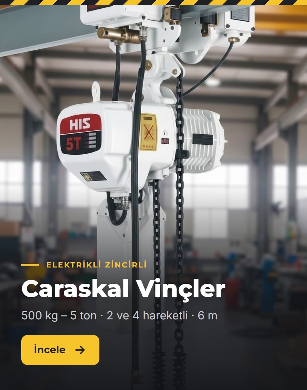 Elektrikli zincirli caraskal vinçler